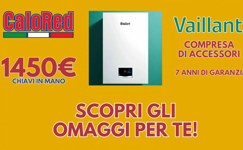 Omaggio CALORED con il cambio della caldaia a un prezzo bomba: soli 1450€ e in regalo il depuratore dell’acqua o la maglia della Roma