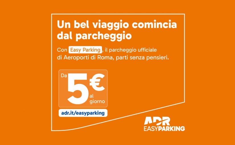 Lunga Sosta Easy Parking: il parcheggio ufficiale di Aeroporti di Roma, comodo e vantaggioso per chi vola da Fiumicino